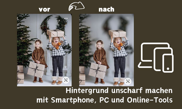 Hintergrund unscharf machen